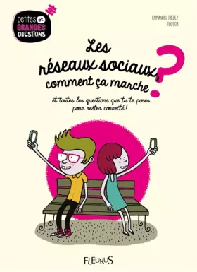 Couverture du produit · Les réseaux sociaux, comment ça marche ?