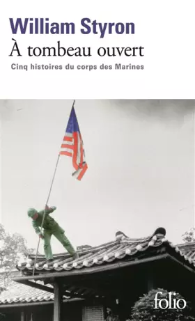 Couverture du produit · À tombeau ouvert: Cinq histoires du corps des Marines