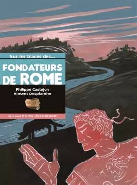 Couverture du produit · Sur les traces des fondateurs de Rome