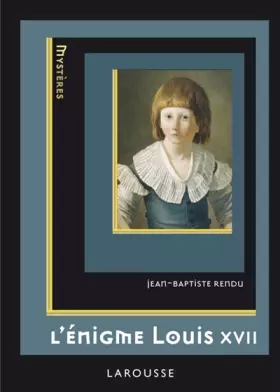 Couverture du produit · L'énigme de Louis XVII