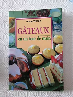 Couverture du produit · Gâteaux en un tour de main