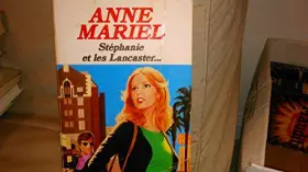 Couverture du produit · Stéphanie et les Lancaster--