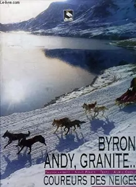 Couverture du produit · Byron, Andy, Granite... Coureurs