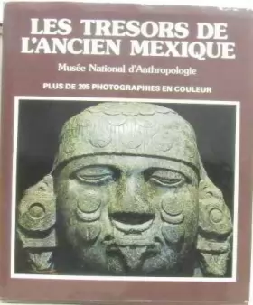 Couverture du produit · Les Trésors de l'ancien Mexique