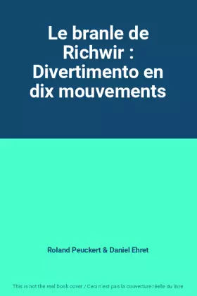 Couverture du produit · Le branle de Richwir : Divertimento en dix mouvements