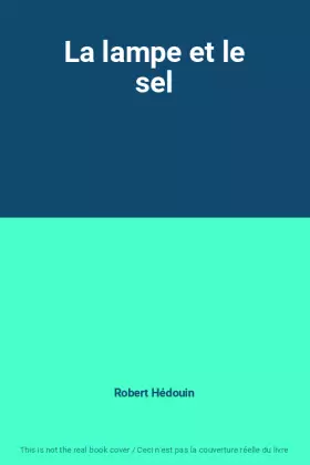 Couverture du produit · La lampe et le sel