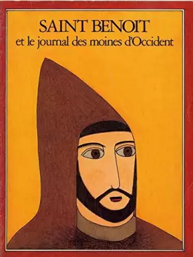 Couverture du produit · Saint Benoît : et le journal des moines d'occident