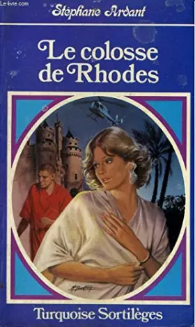 Couverture du produit · Le colosse de rhodes