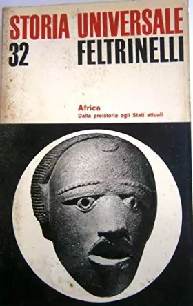 Couverture du produit · Storia Universale. 32. Africa dalla preistoria agli stati attuali