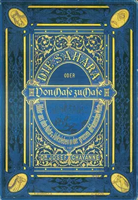 Couverture du produit · Die Sahara oder von Oase zu Oase