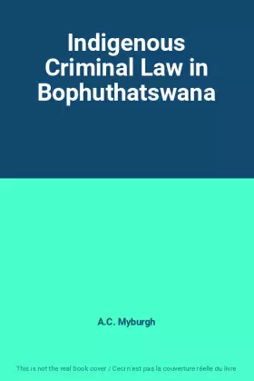 Couverture du produit · Indigenous Criminal Law in Bophuthatswana