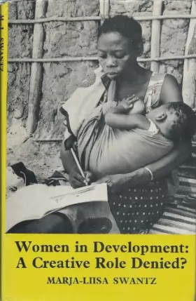 Couverture du produit · Women in Development: A Creative Role Denied : The Case of Tanzania