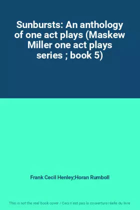 Couverture du produit · Sunbursts: An anthology of one act plays (Maskew Miller one act plays series  book 5)