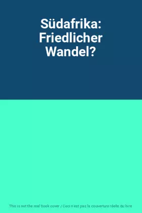 Couverture du produit · Südafrika: Friedlicher Wandel?