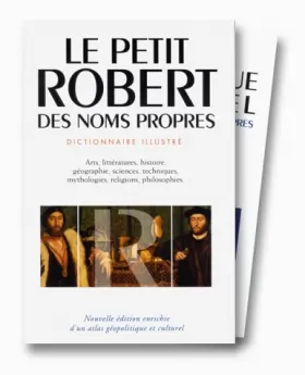 Couverture du produit · Le Petit Robert illustré des noms propres. Edition 2001