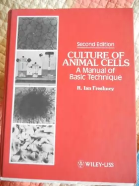Couverture du produit · Culture of Animal Cells: a Manual of Basic Techniques