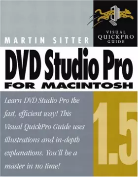 Couverture du produit · DVD Studio Pro 1.5 for Macintosh: Visual QuickPro Guide