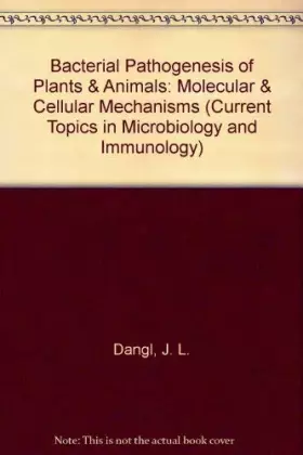 Couverture du produit · Bacterial Pathogenesis of Plants and Animals: Molecular and Cellular Mechanisms