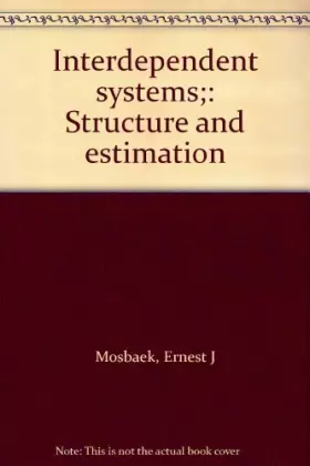 Couverture du produit · Title: Interdependent systems Structure and estimation