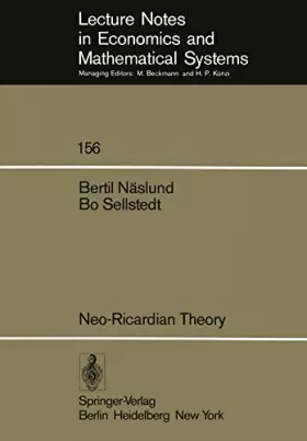 Couverture du produit · Neo-Ricardian Theory: With Applications to Some Current Economic Problems