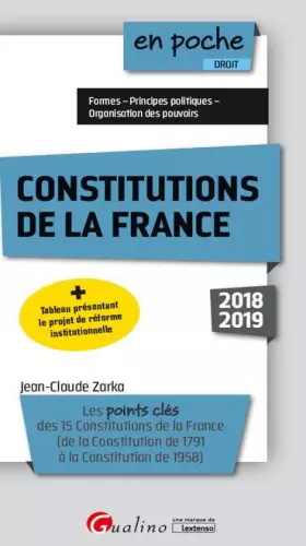 Couverture du produit · CONSTITUTIONS DE LA FRANCE, 6EME ED: LES POINTS CLES DES 15 CONSTITUTIONS DE LA FRANCE (DE 1791 A 1958)