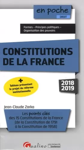Couverture du produit · CONSTITUTIONS DE LA FRANCE, 6EME ED: LES POINTS CLES DES 15 CONSTITUTIONS DE LA FRANCE (DE 1791 A 1958)