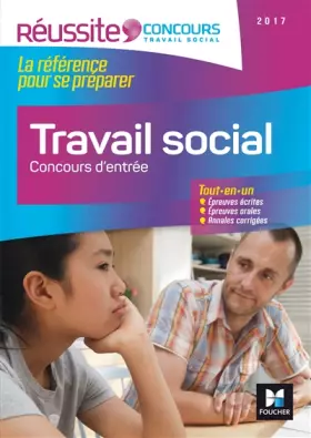 Couverture du produit · Réussite Concours - Travail social - Concours d'entrée 2017 - N°15