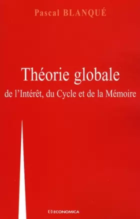Couverture du produit · Théorie globale de l'intérêt, du cycle et de la mémoire