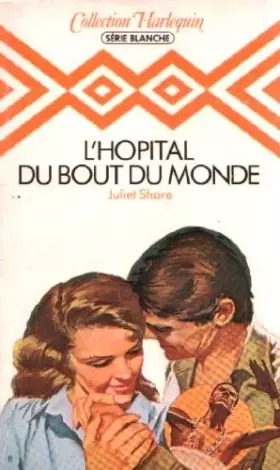 Couverture du produit · L'hôpital du bout du monde