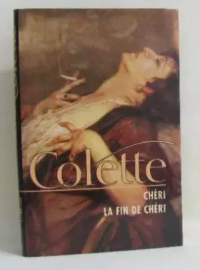 Couverture du produit · Chéri La fin de Chéri (OEuvres de Colette.)