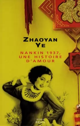 Couverture du produit · Nankin 1937, une histoire d'amour