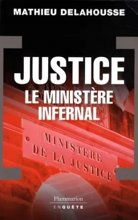 Couverture du produit · Justice : Le ministère infernal