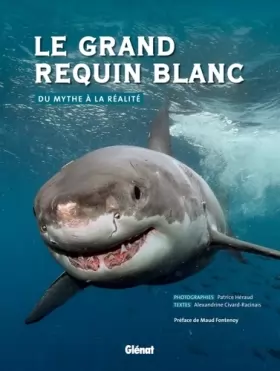 Couverture du produit · Le grand requin blanc: Du mythe à la réalité