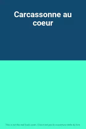 Couverture du produit · Carcassonne au coeur