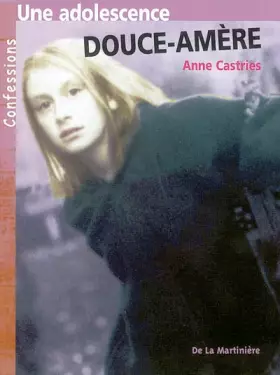 Couverture du produit · Une adolescence douce-amère