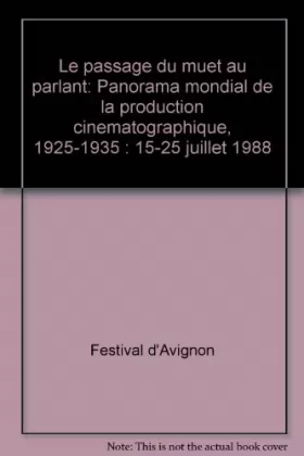 Couverture du produit · Le Passage du muet au parlant, Panorama mondial de la production cinématographique, 1925-1935