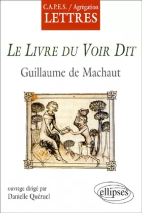 Couverture du produit · Guillaume de Machault, Le Livre du voir dit