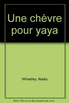 Couverture du produit · Une Chèvre pour Yaya