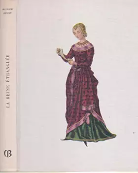 Couverture du produit · La reine étranglée / Druon, Maurice / Réf17396