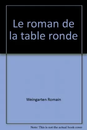 Couverture du produit · Le Roman de la Table ronde ou Le Livre de Blaise