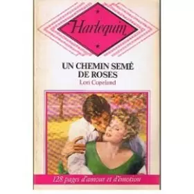 Couverture du produit · Un Chemin semé de roses (Harlequin)