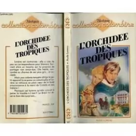 Couverture du produit · L'Orchidée des tropiques (Collection Colombine)