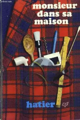 Couverture du produit · Monsieur dans sa maison