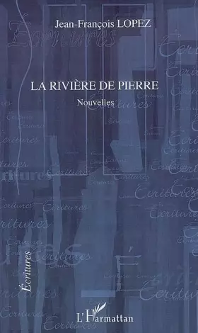 Couverture du produit · La rivière de pierre: Nouvelles