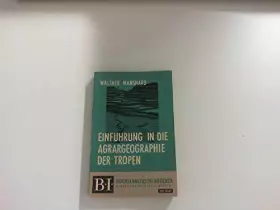Couverture du produit · Einführung in die Agrargeographie der Tropen.