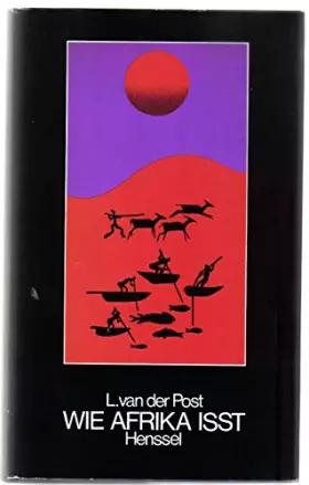 Couverture du produit · Wie Afrika isst. Reisen kreuz und quer durch den Kontinent