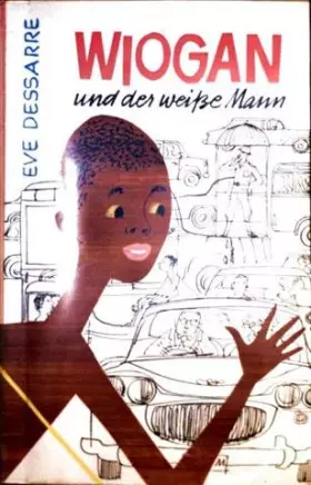 Couverture du produit · Wiogan und der weiße Mann (schwarzweiß illustriert)