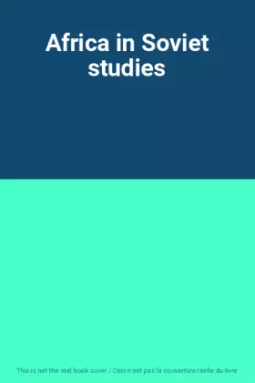 Couverture du produit · Africa in Soviet studies