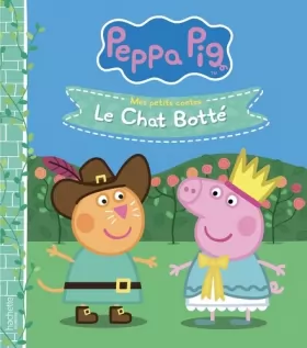Couverture du produit · Peppa Pig - Mes petits contes - Le chat botté