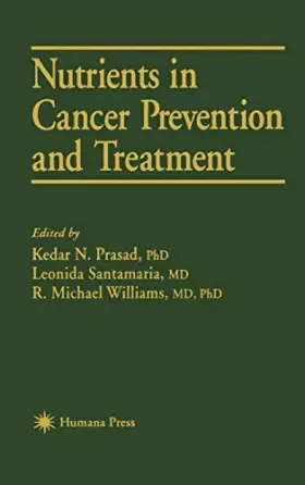 Couverture du produit · Nutrients in Cancer Prevention and Treatment (Experimental Biology and Medicine, 27)